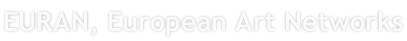 EURAN, European Art Networks